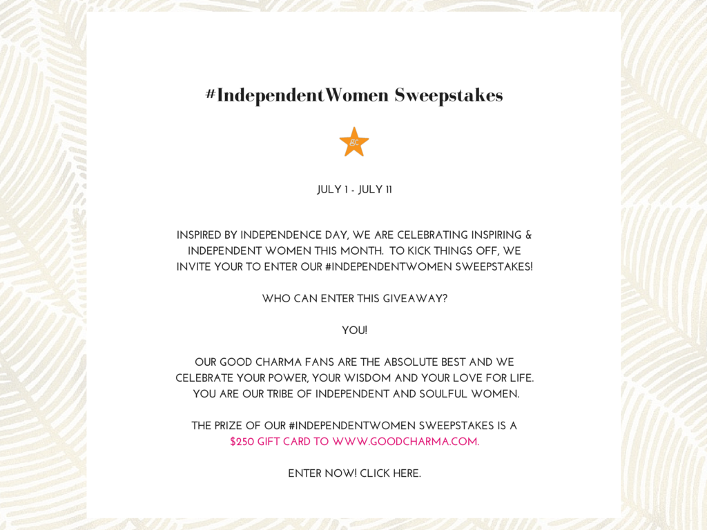 #IndependentWomen Sweepstakes