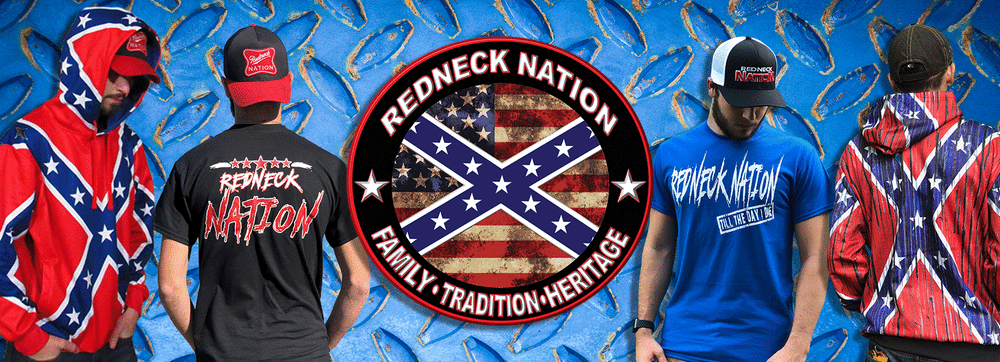 Redneck Nation the #1 selling country apparel store on the internet