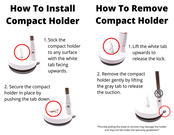 How To Use - Compact Holder