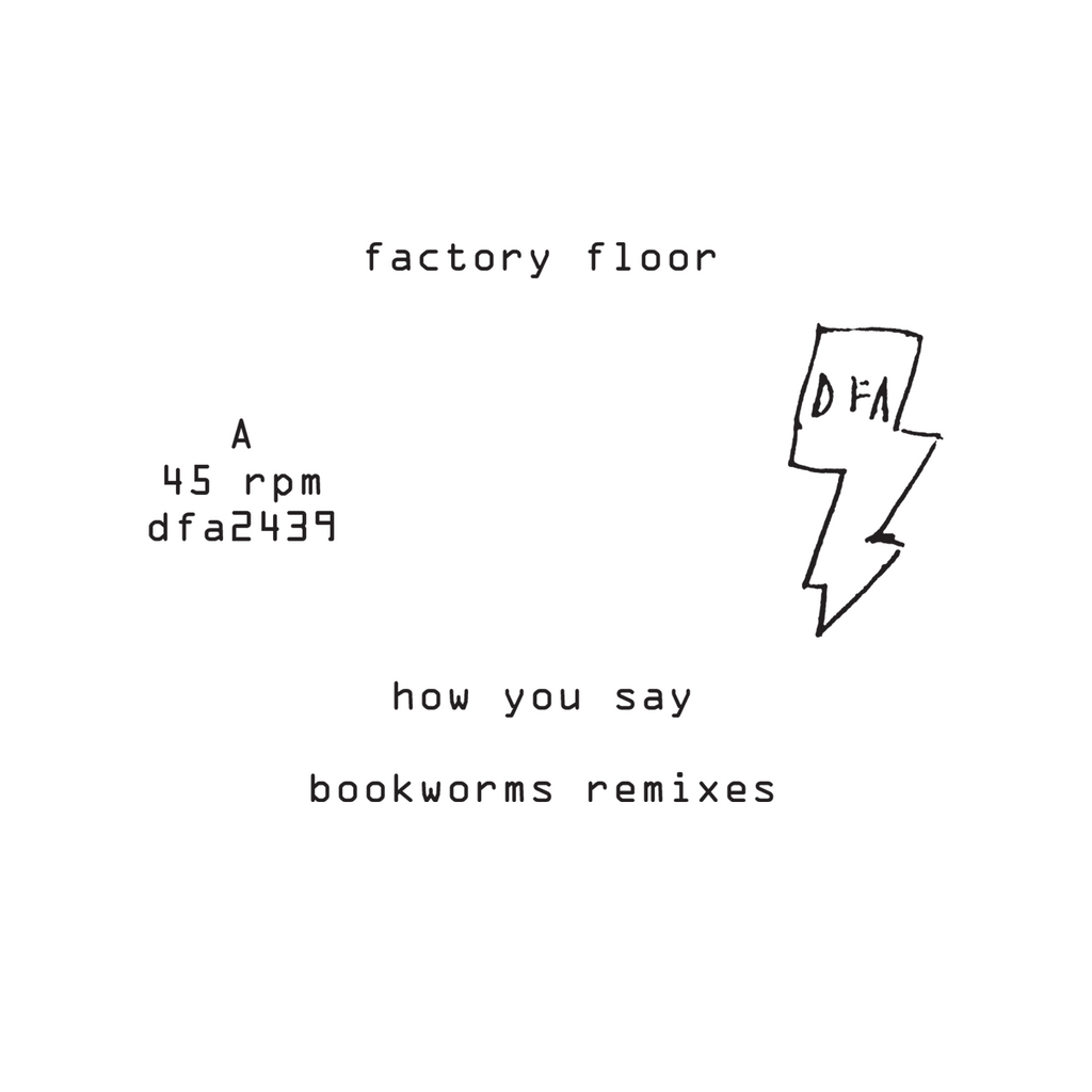 Factory Floor How You Say Boookworms Remixes Dfa Records