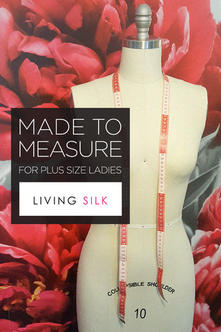 Plus Size - Made to Measure – Living Silk