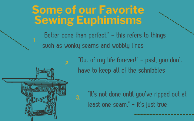 Our favorite sewing euphemisms. 