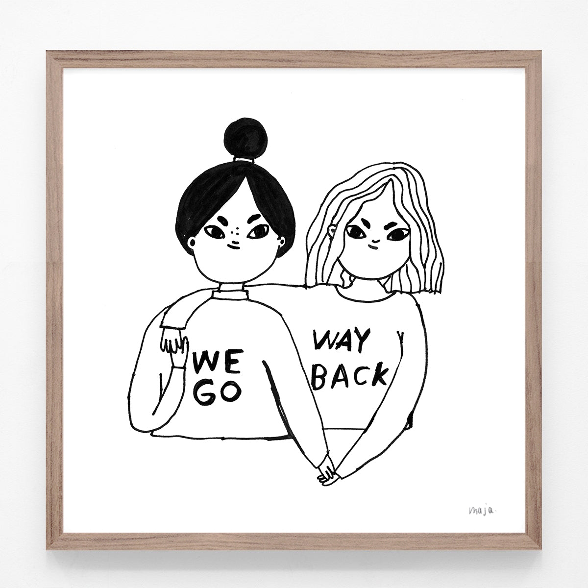 We Go Way Back Print Two For One Majasbokshop