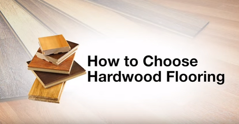 How to choose hardwood flooring