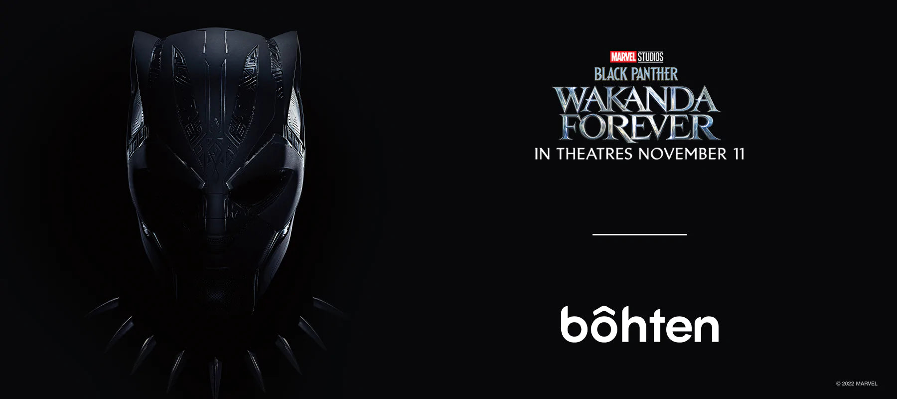Bohten Collaboration with Marvel Studios Black Panther Wakanda Forever