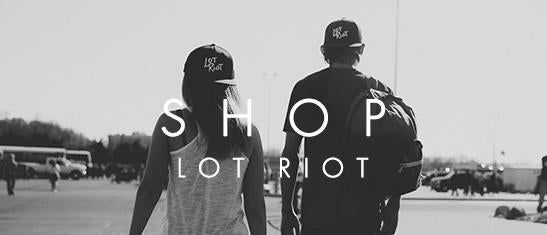 Shop Lot Riot