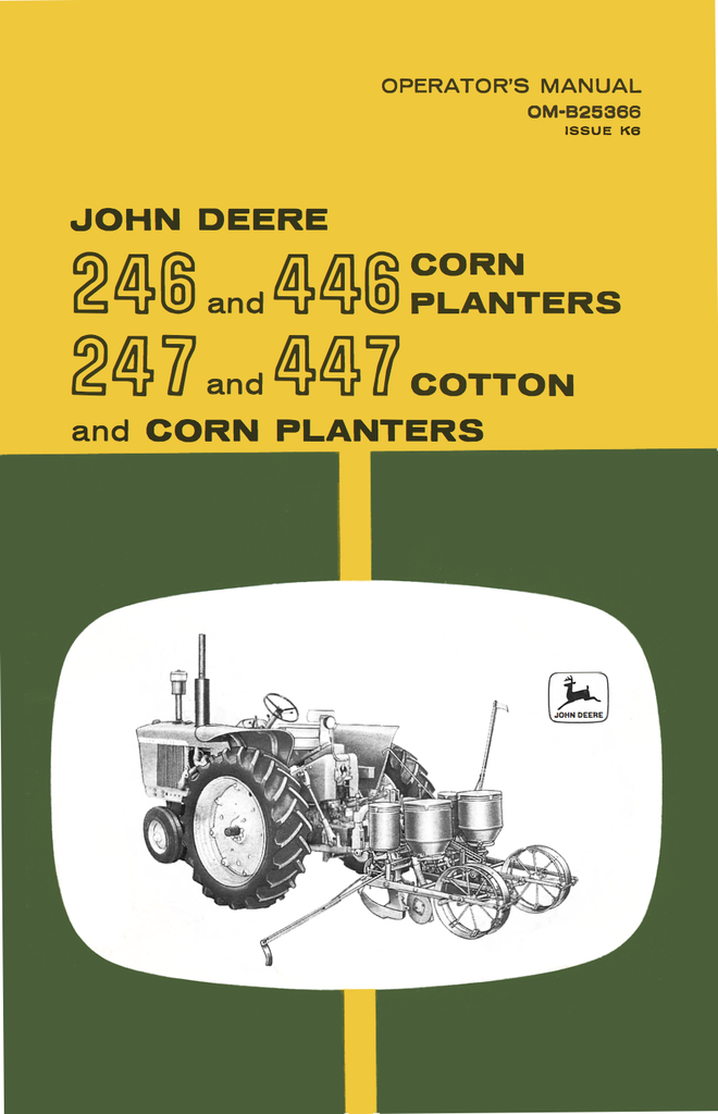 John Deere 246 And 446 Corn Planter 247 And 447 Cotton Planters Op 2513