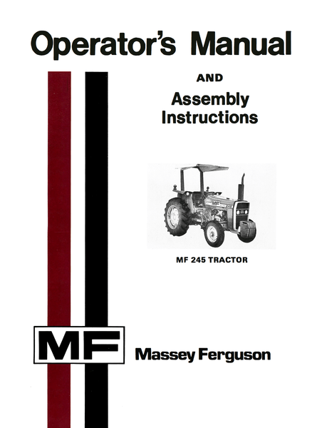 Massey Ferguson MF 245 Tractor - Operator's Manual new holland wiring diagrams 
