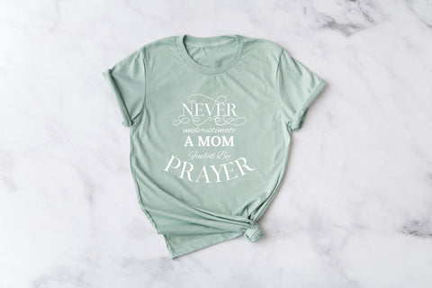 NEW! Never Underestimate A Mom Fueled by Prayer |Mother's Gift| Women's Christian T shirt| Pray Shirt|  S-XXXL upon availability