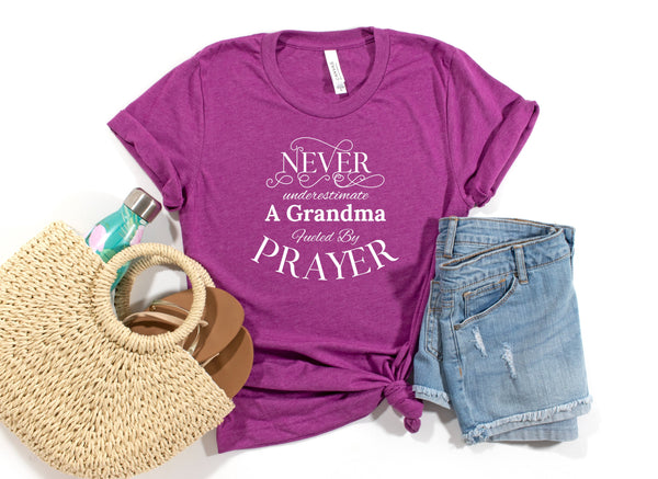 NEW! Never Underestimate A Grandma Fueled By Prayer |Mother's Gift| Women's Christian T shirt| Pray Shirt|  S-XXXL upon availability
