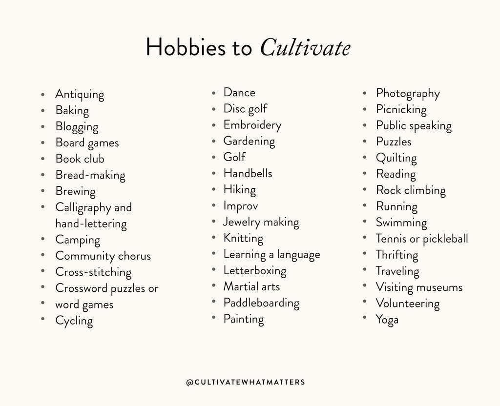 How to Start a Hobby Cultivate What Matters