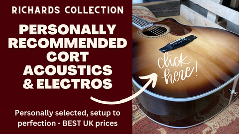Personally Recommended Cort Acoustic and Electro Acoustic Guitars