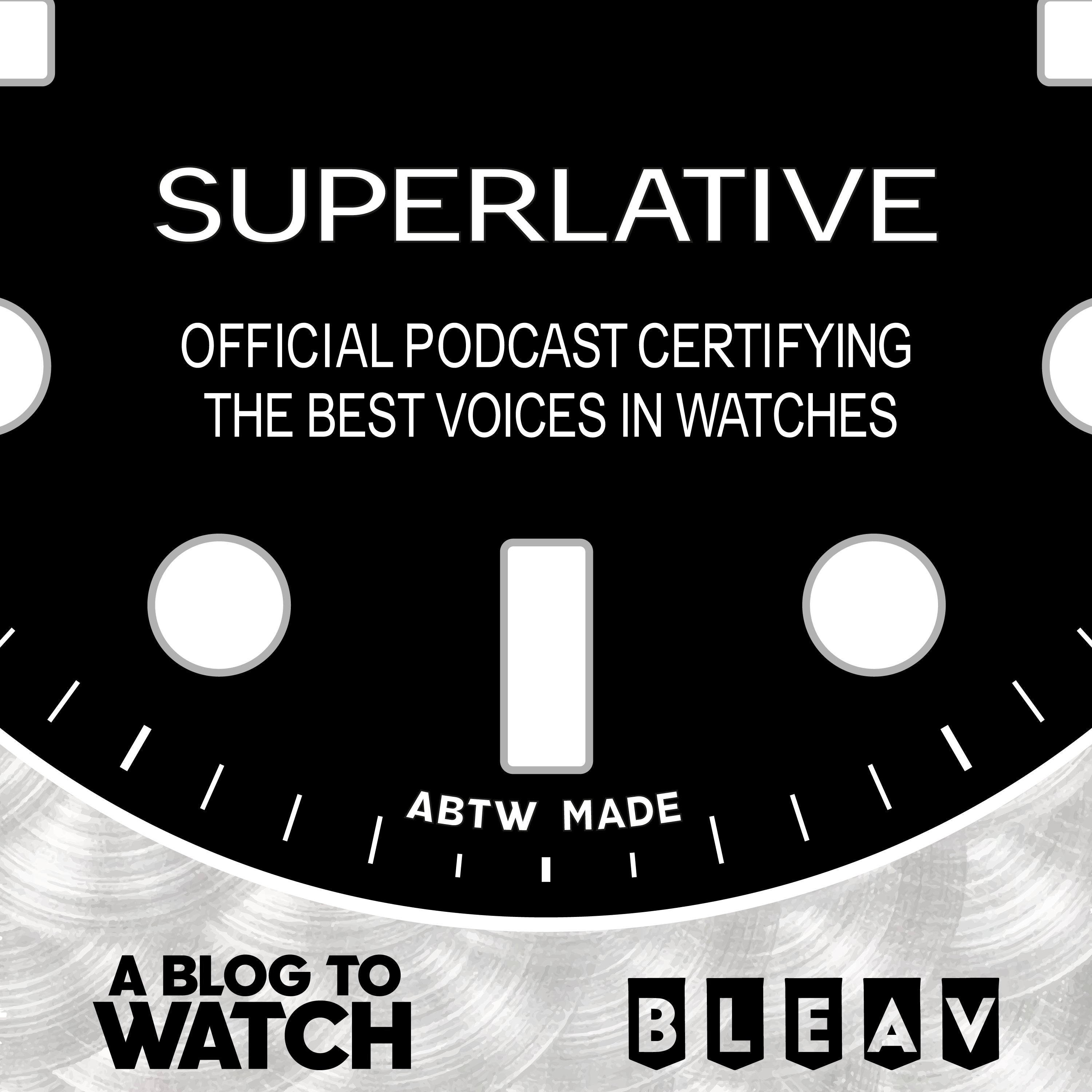 Superlative Podcast (aBlogtoWatch)
