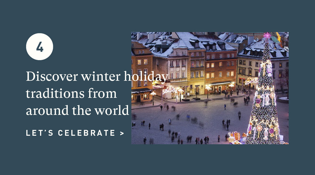 Holiday Traditions Around The World