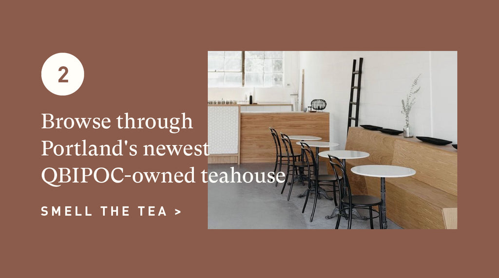 Portland Teahouse, Aesthete Tea