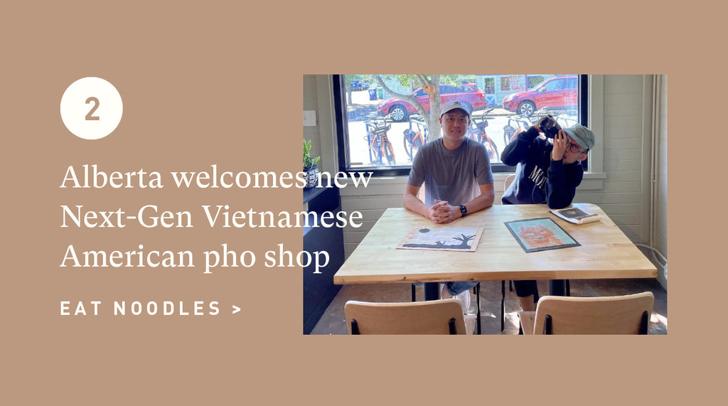 New Vietnamese American Noodle Shop on Alberta