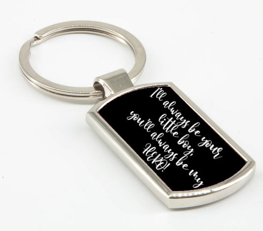 Ill Always Be Your Little Boy, Youll Always Be My Hero! - Fathers Day Keyring 1