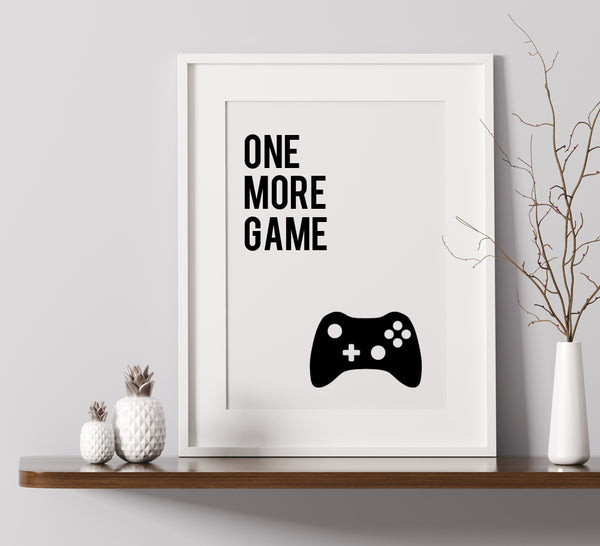 One More Game - A4 Print 0