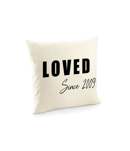 Loved Since Cushion Cover  - Valentines Day Gift 1