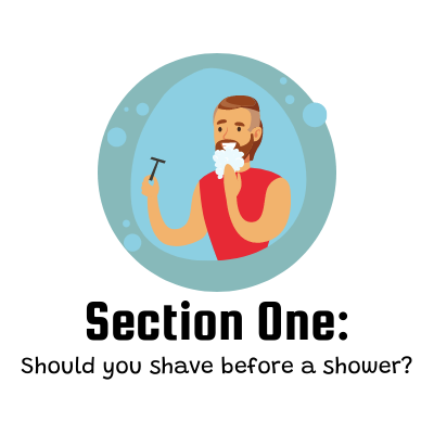 should you shower before you shave