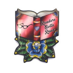 Readers gotta read is the perfect design for book lovers and librarians. it would make a great tattoo