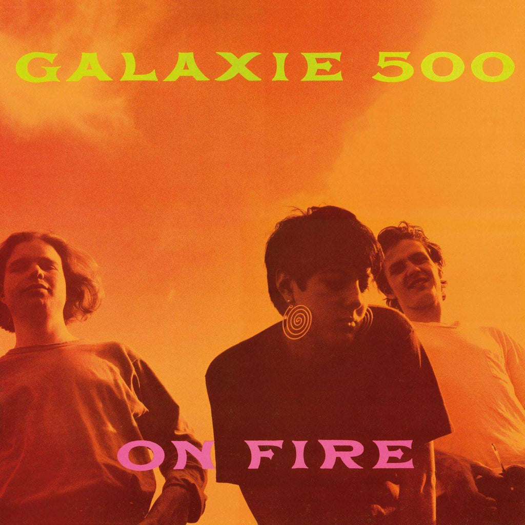 Galaxie 500 / On Fire