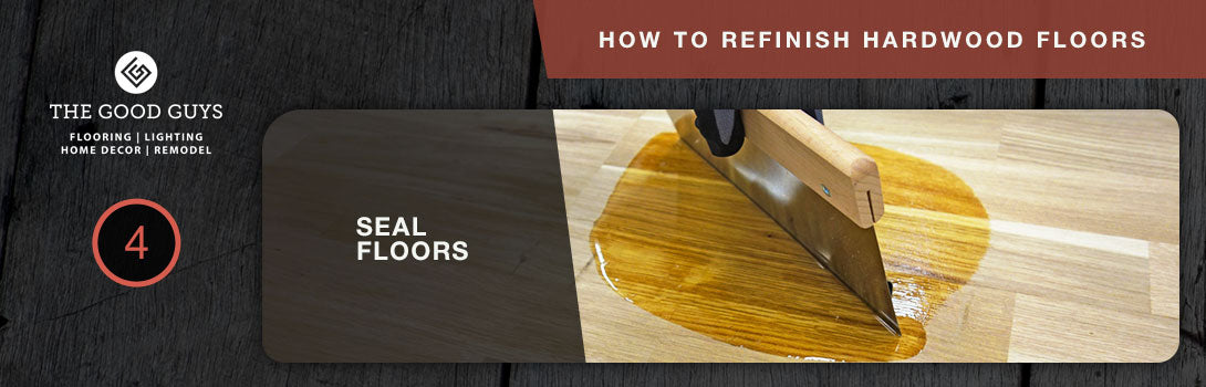 How To Refinish Hardwood Floors The Good Guys