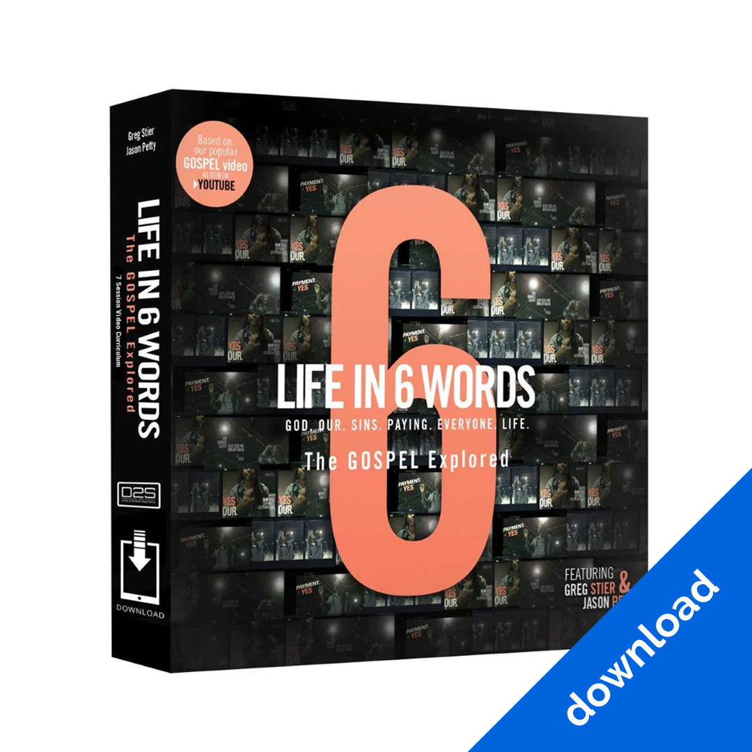 Life in 6 Words: The GOSPEL Explored – Digital Curriculum – Dare 2