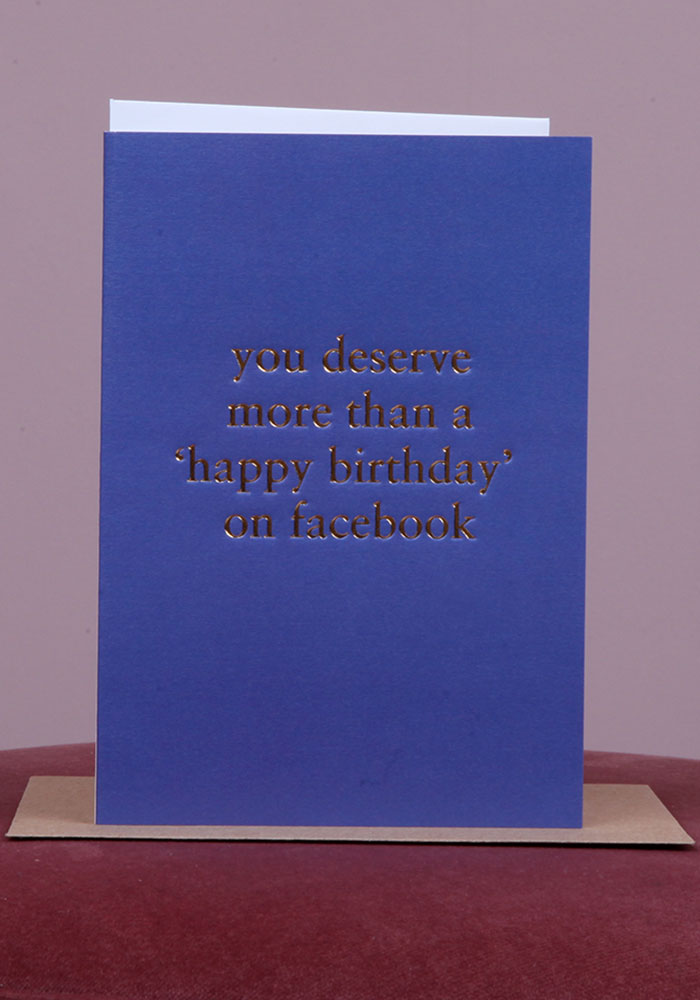 You Deserve More Than Facebook Birthday Card Redlane Ie