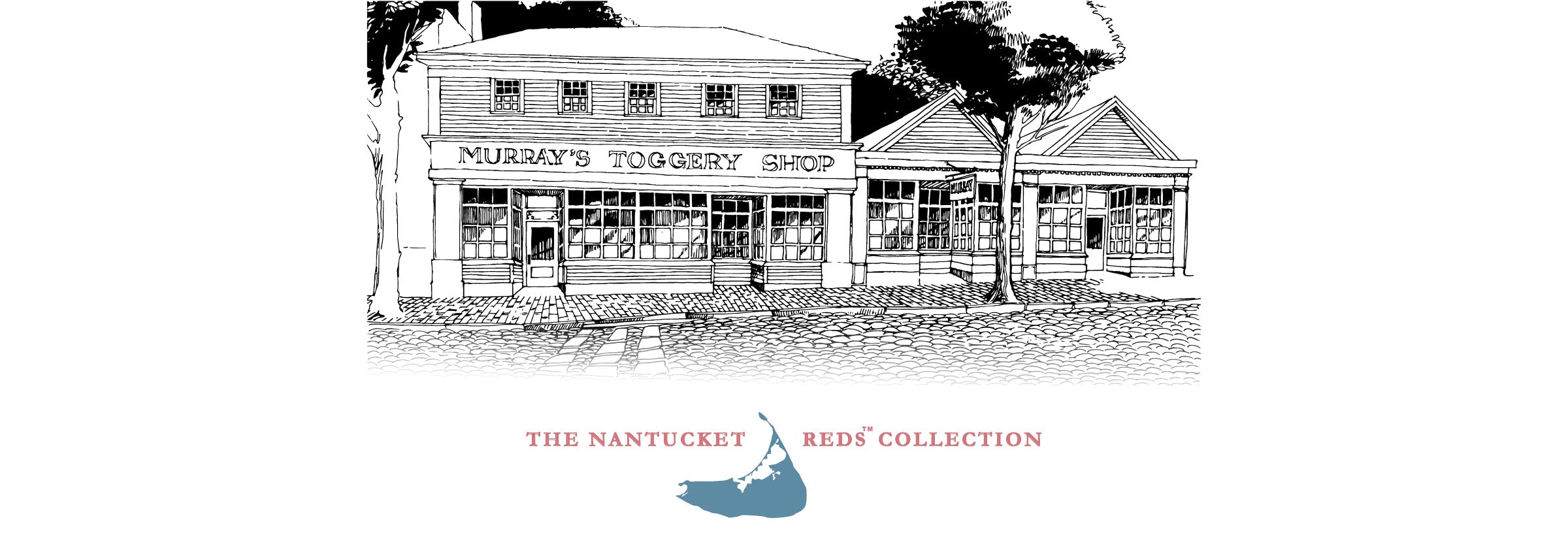 Murray's Toggery Shop, Nantucket Reds