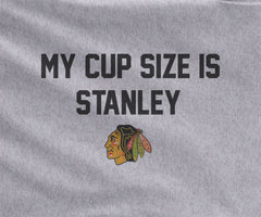 my cup size is stanley blackhawks shirt