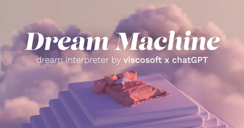 Dream Machine. Dream interpreter by Viscosoft x chatGPT