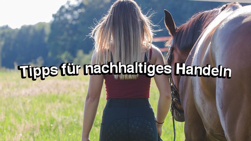 Tipps für nachhaltiges Handeln