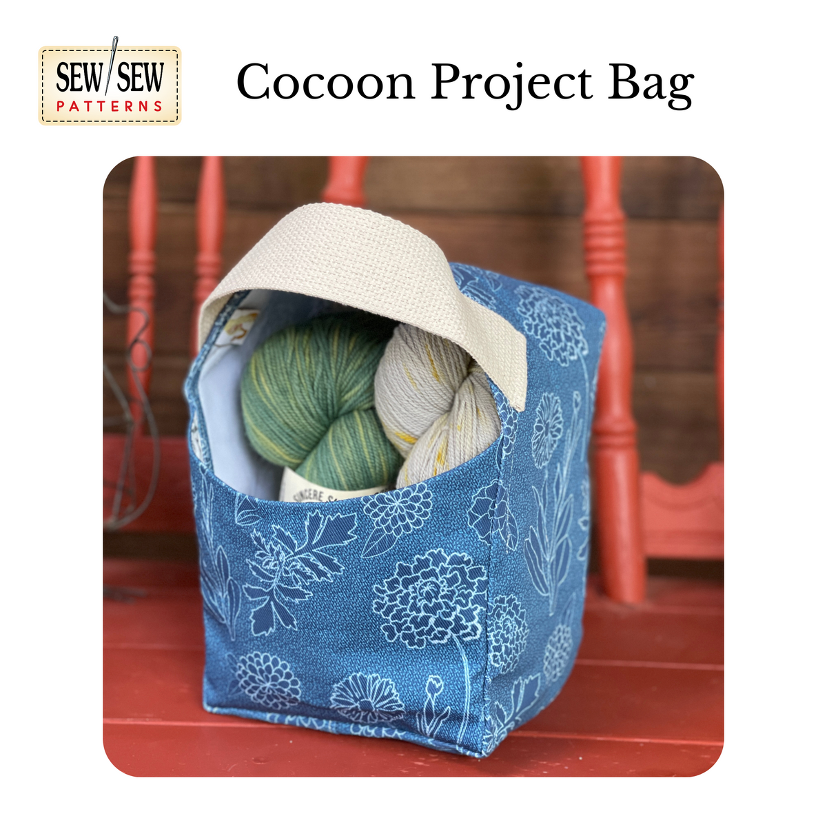 Cocoon Project Bag Sewing Pattern - Sew Sew