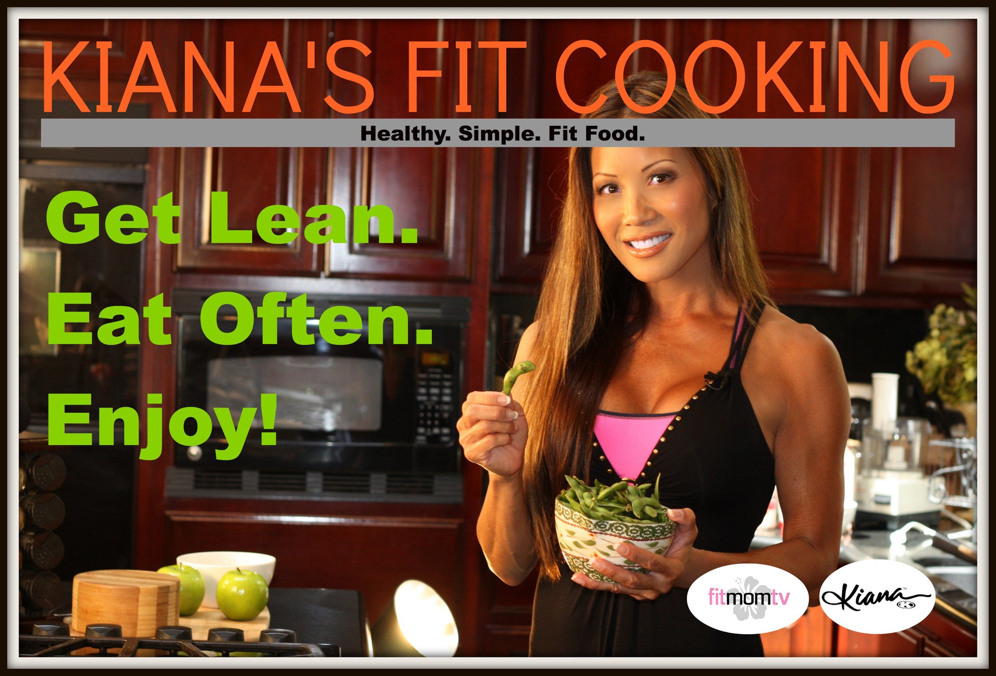 KIANA'S FIT COOKING RECIPE E-BOOK | Kiana Fitness Shop