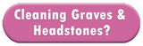 How to Clean Graves and Headstones