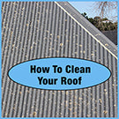 How To Clean Your Rood with Rapid Application or Wet & Forget Original