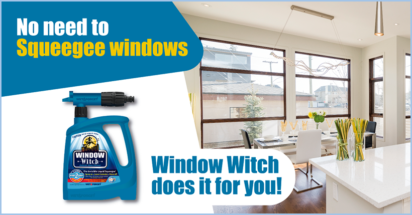 No Need to Squeegee Your Windows When You Use Window Witch