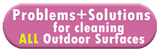 Outdoor Cleaning Problems with Easy Solutions