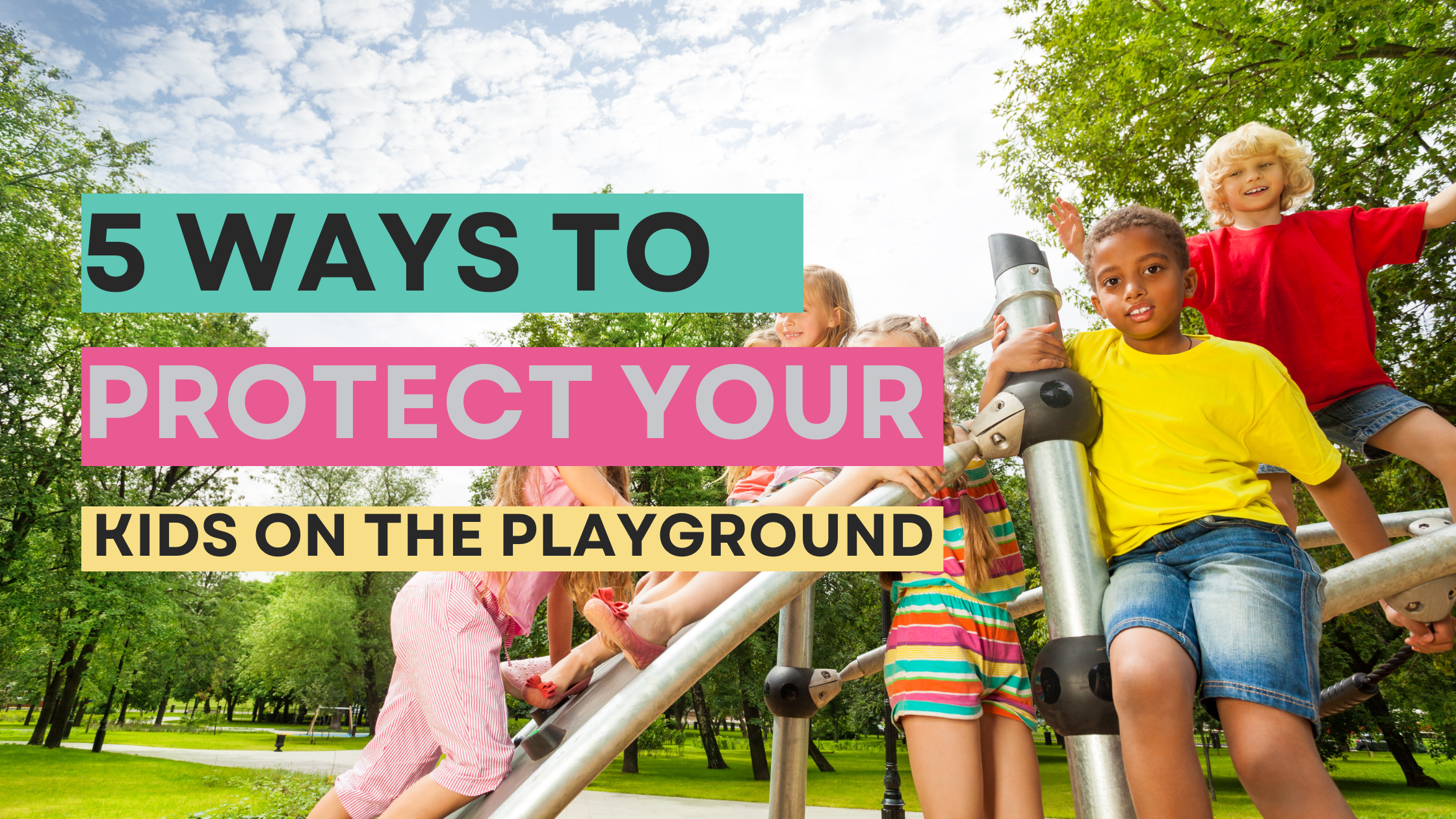 5 ways to protect your kids on the playground | Synch Bands