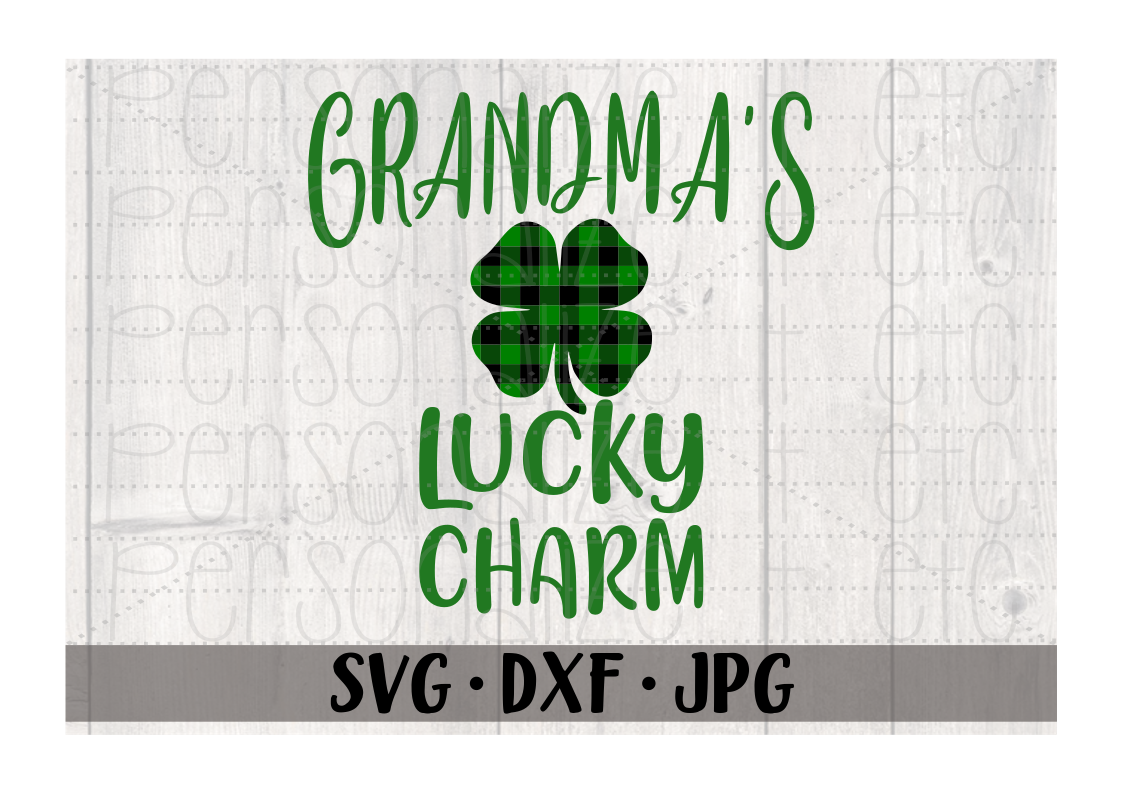 Grandma S Lucky Charm Svg File Personalize It Etc