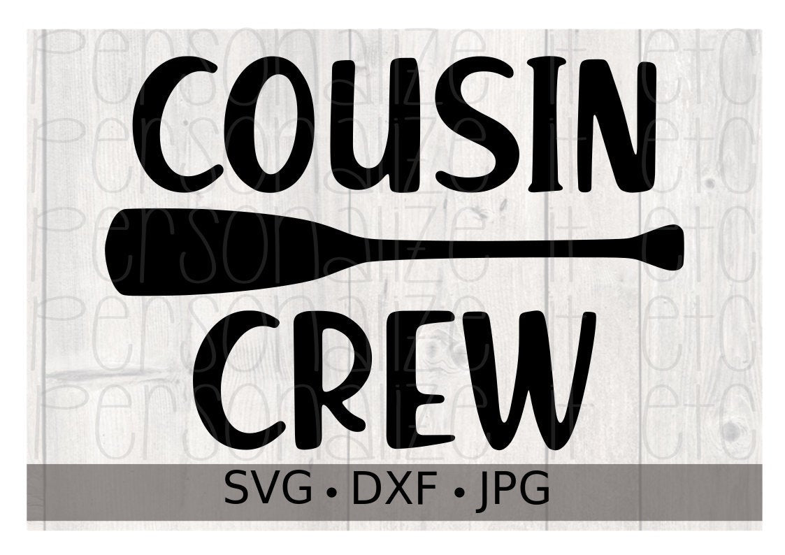 Download Cousin Crew Svg File Personalize It Etc
