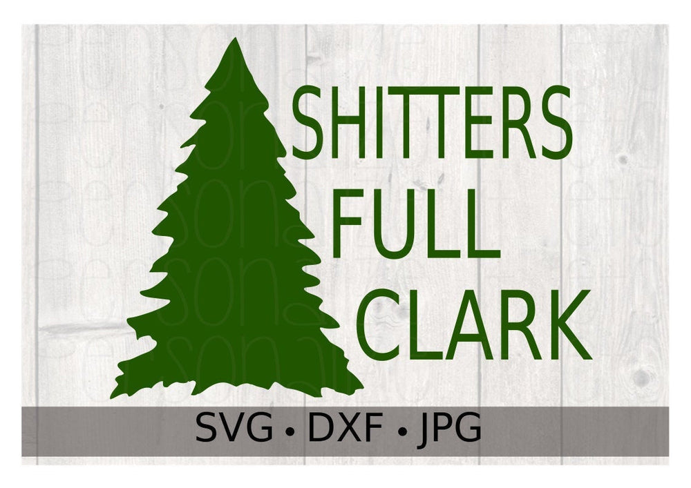 Shitters Full Clark Personalize It Etc