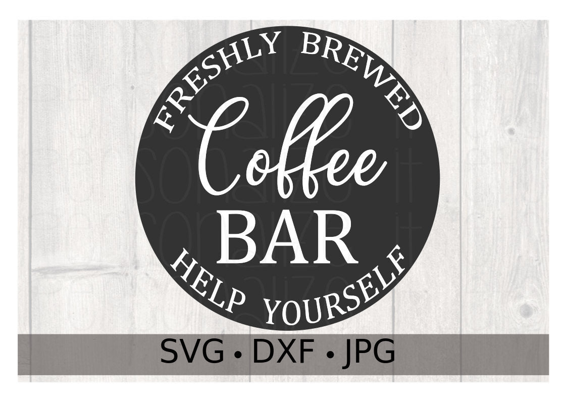 Download Freshly Brewed Coffee Help Yourself Svg File Personalize It Etc