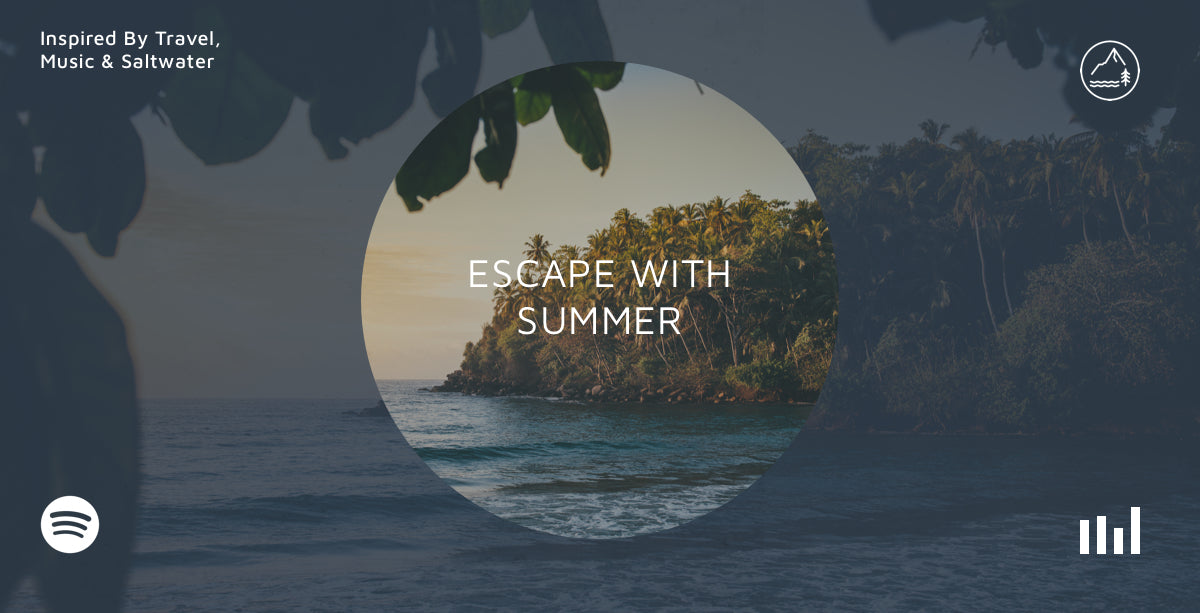 escape with summer playlist