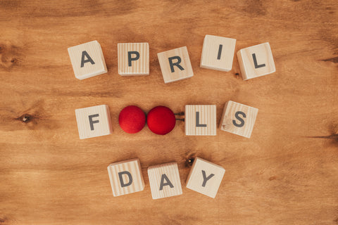 How To Survive April Fool's Day