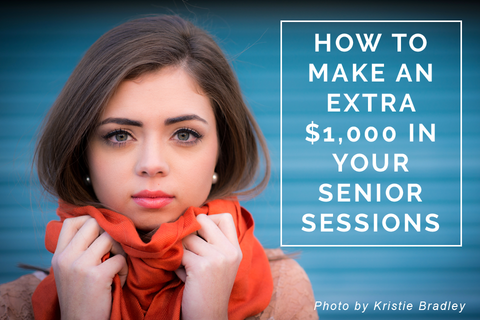 make extra income in your senior photography business