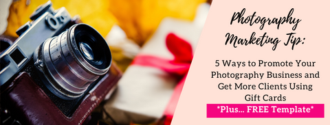 photography gift certificates marketing tips