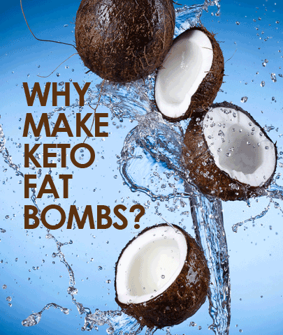 MENGAPA MEMBUAT ‘KETO FAT BOMBS’?