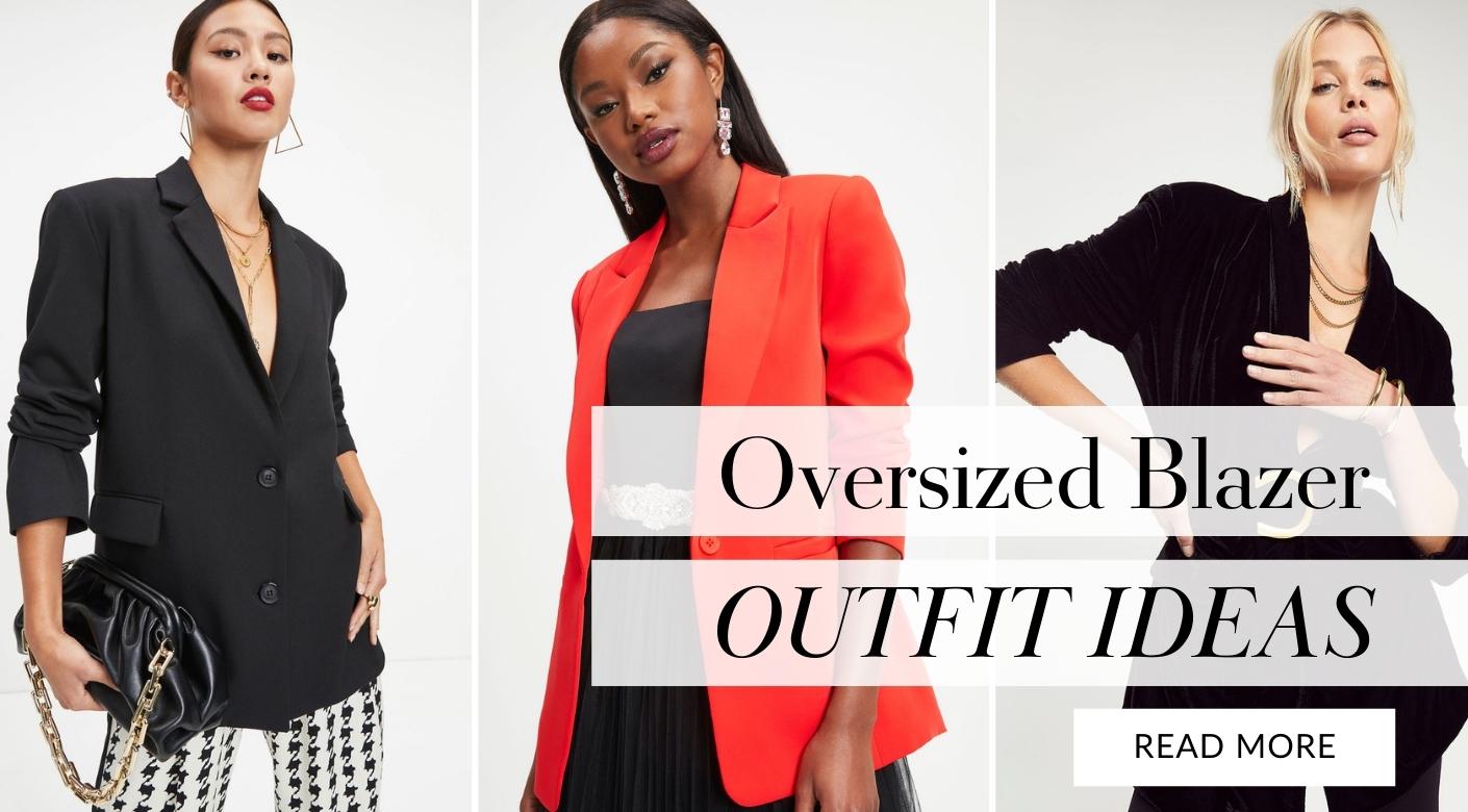 5 Chic Oversized Blazer Outfit Ideas | VICI